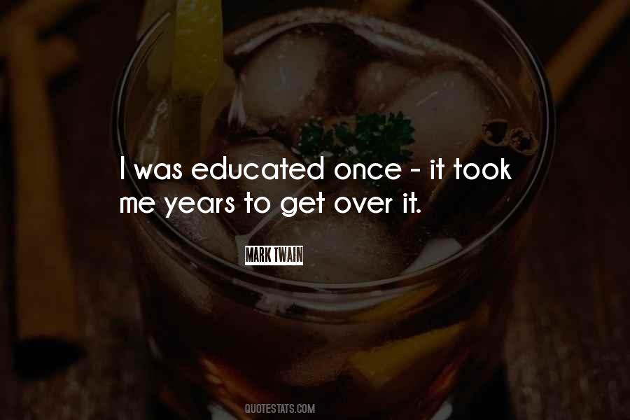 Over Educated Quotes #617449