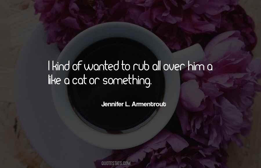 Over Him Quotes #1192838