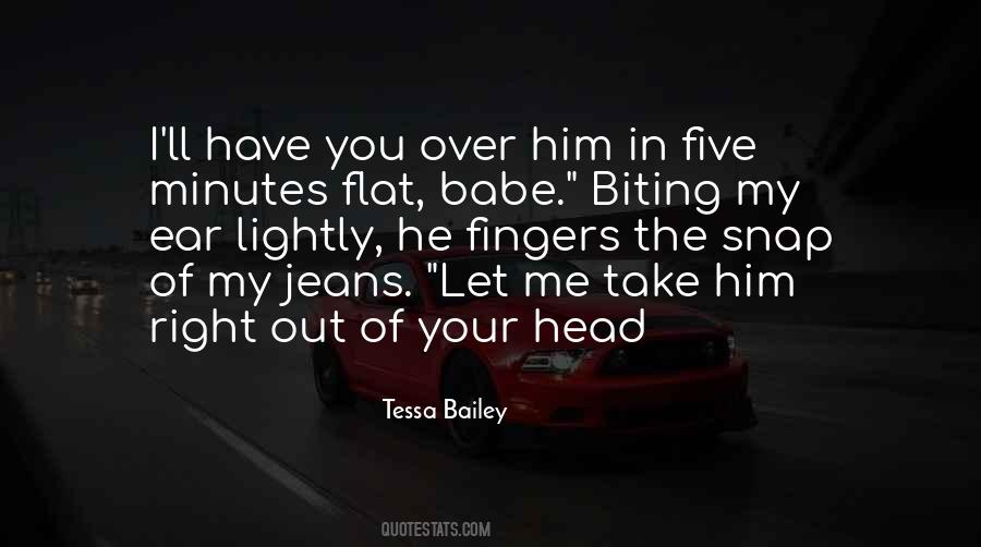 Over Him Quotes #983884