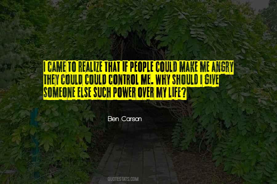 Over My Life Quotes #1126393