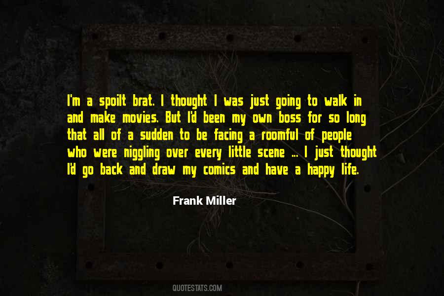 Over My Life Quotes #144301