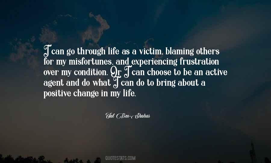 Over My Life Quotes #52468