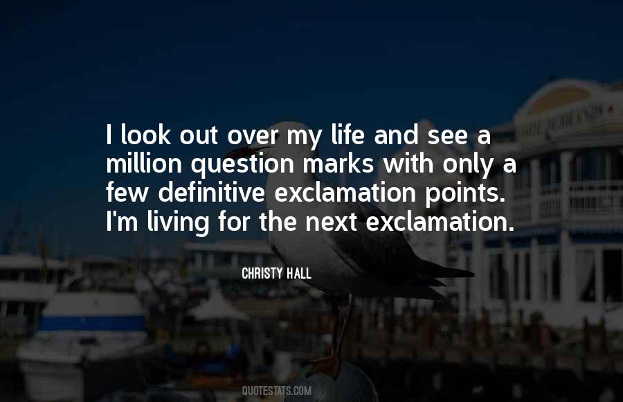 Over My Life Quotes #557038