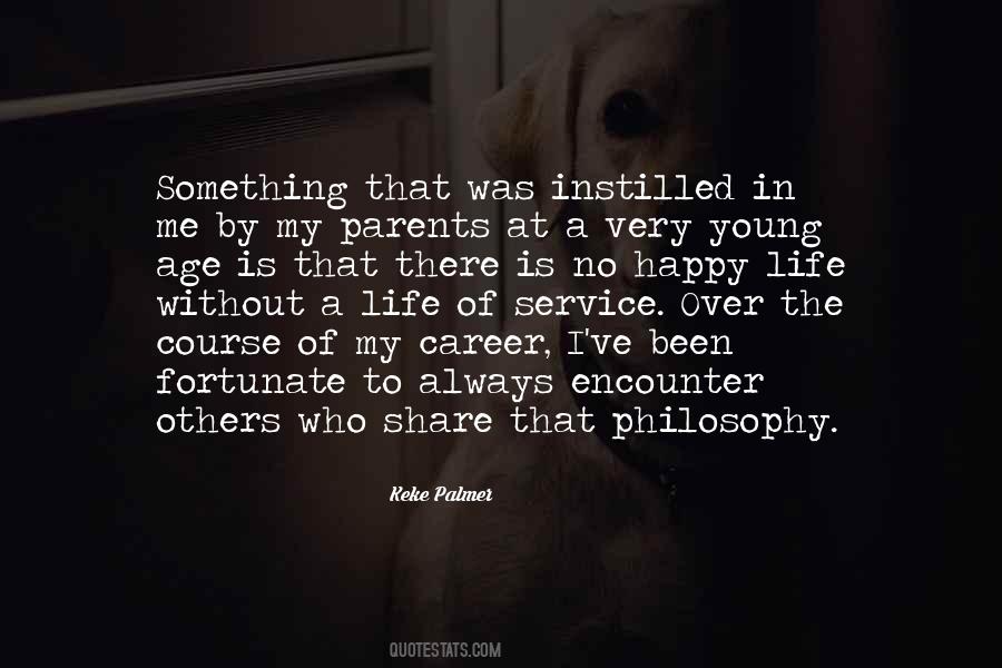Over My Life Quotes #75054