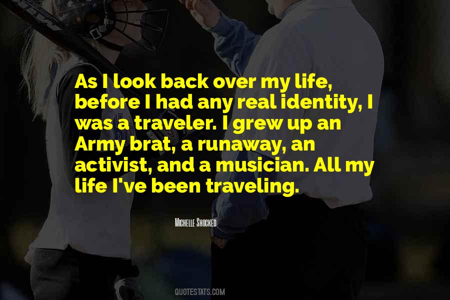 Over My Life Quotes #757125