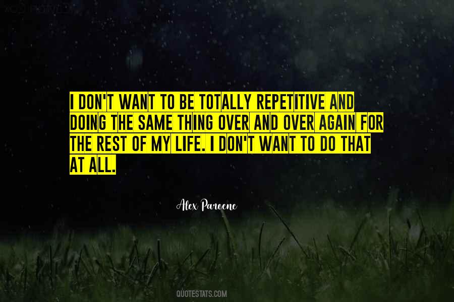 Over My Life Quotes #91983