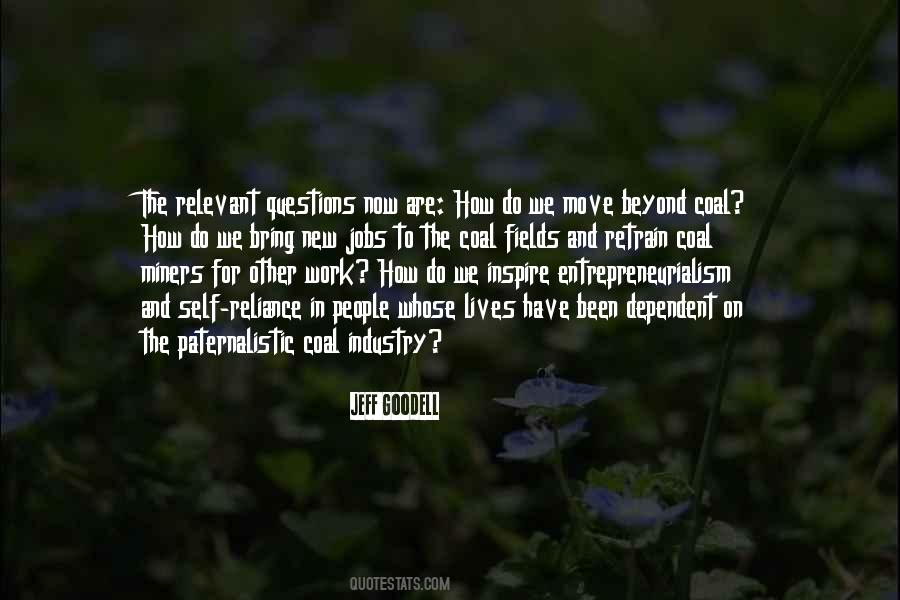 Over Reliance Quotes #33925
