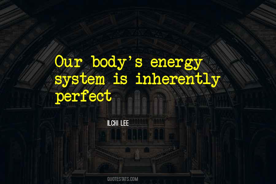 Quotes About Body Energy #37973