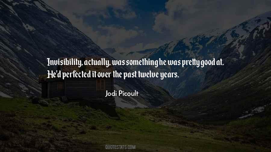 Over The Past Quotes #1178966
