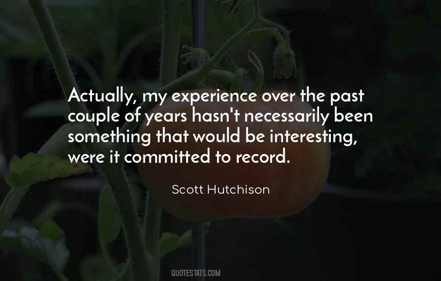 Over The Past Quotes #1273170