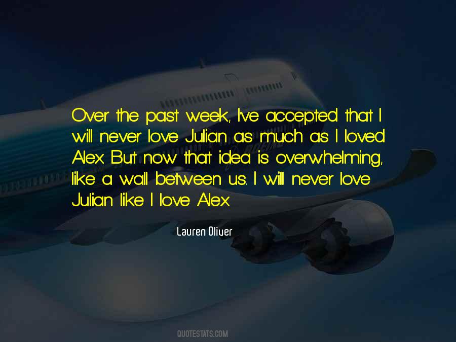 Over The Past Quotes #1348431