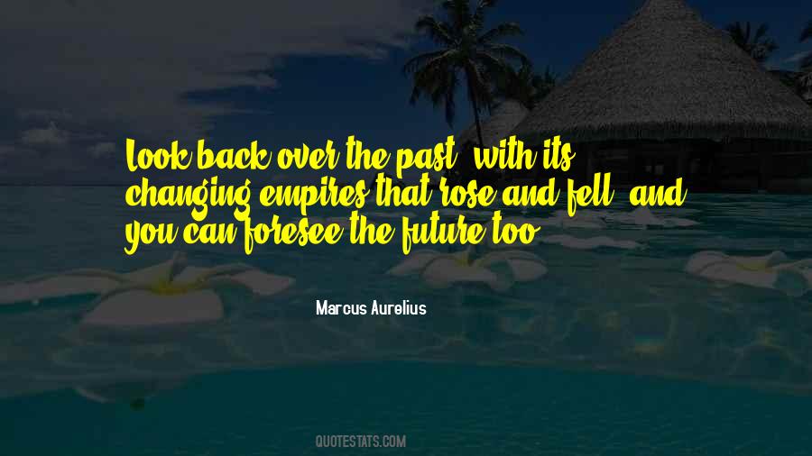 Over The Past Quotes #1355413