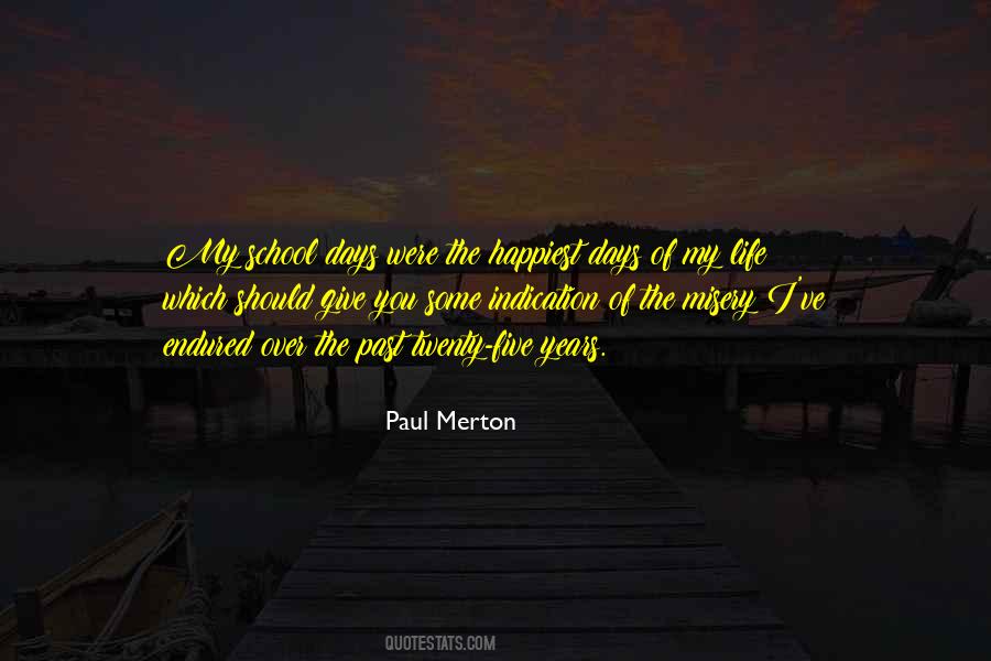 Over The Past Quotes #1394575