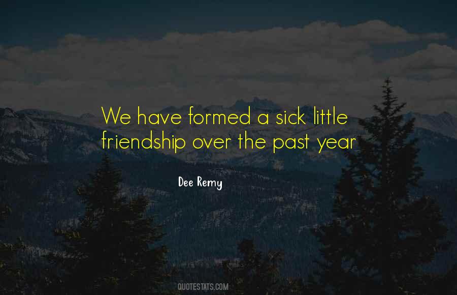Over The Past Quotes #1720513