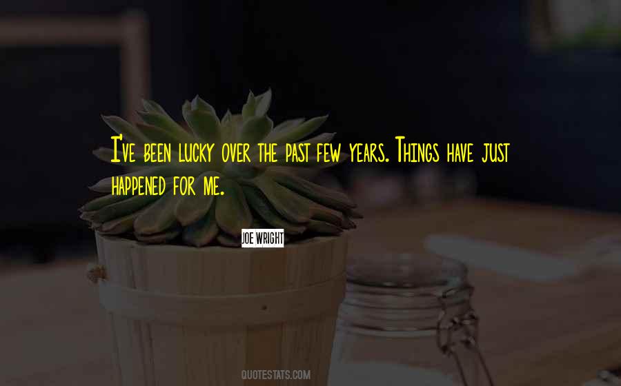 Over The Past Quotes #1749663