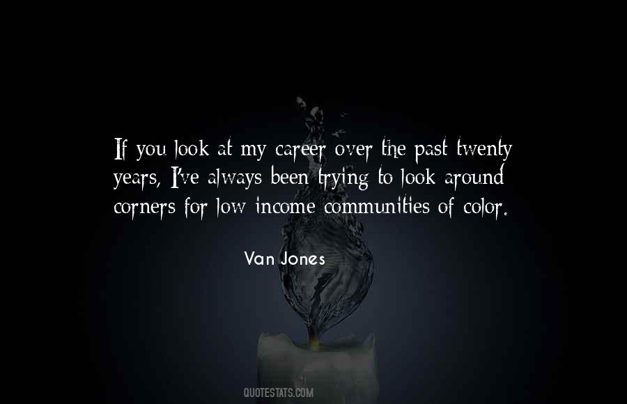 Over The Past Quotes #1879540