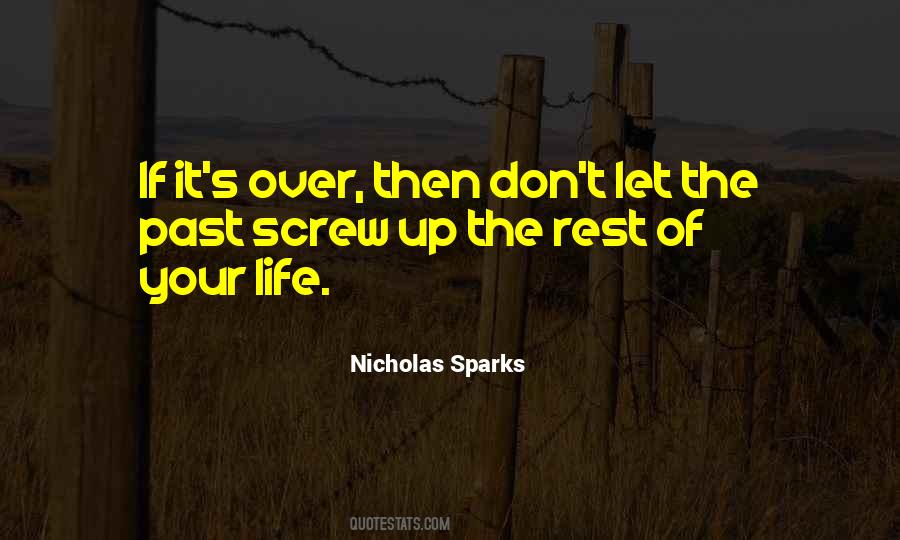 Over Your Past Quotes #1612571