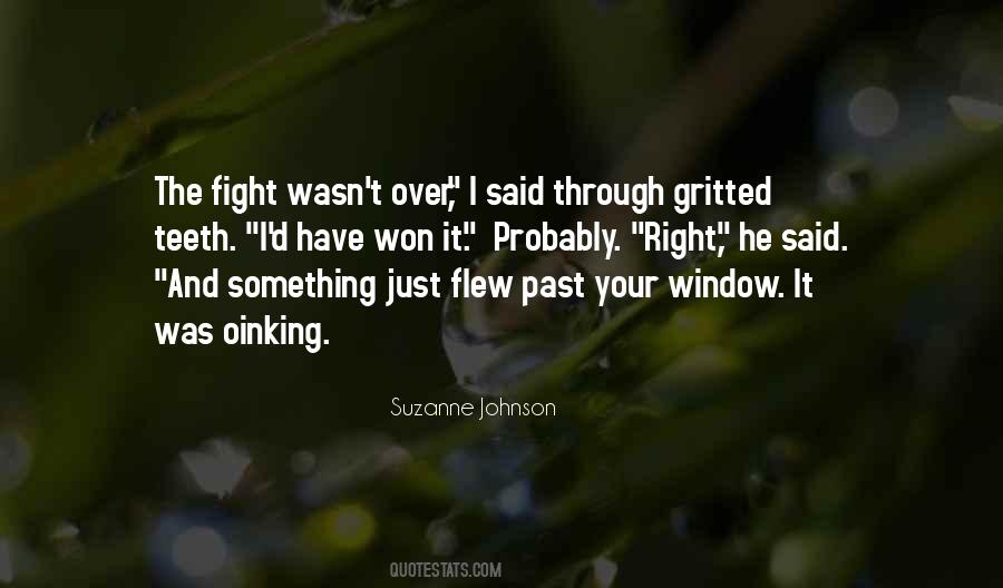 Over Your Past Quotes #1766186