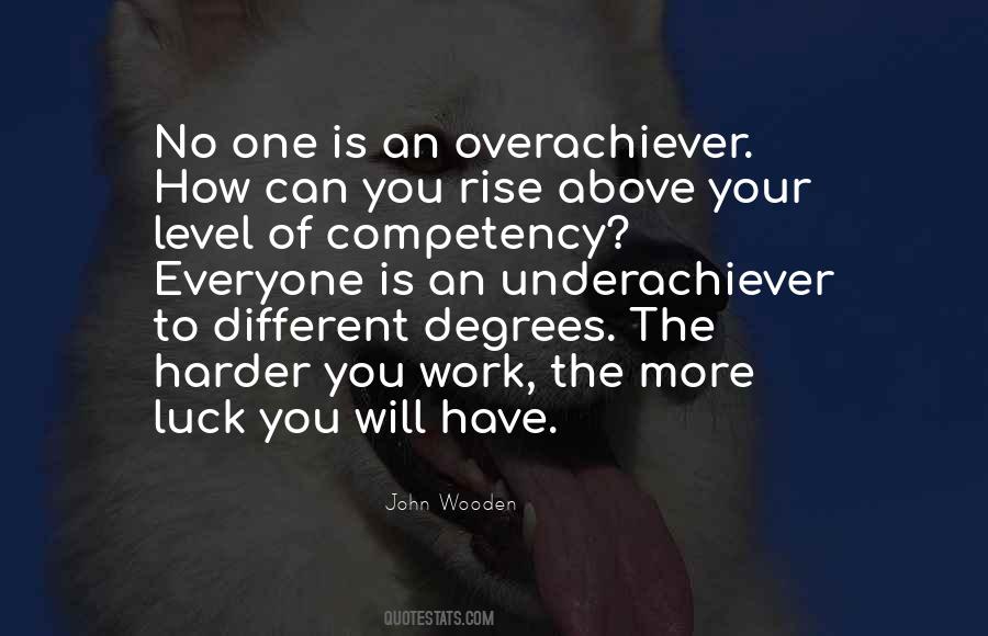 Overachiever Quotes #749069