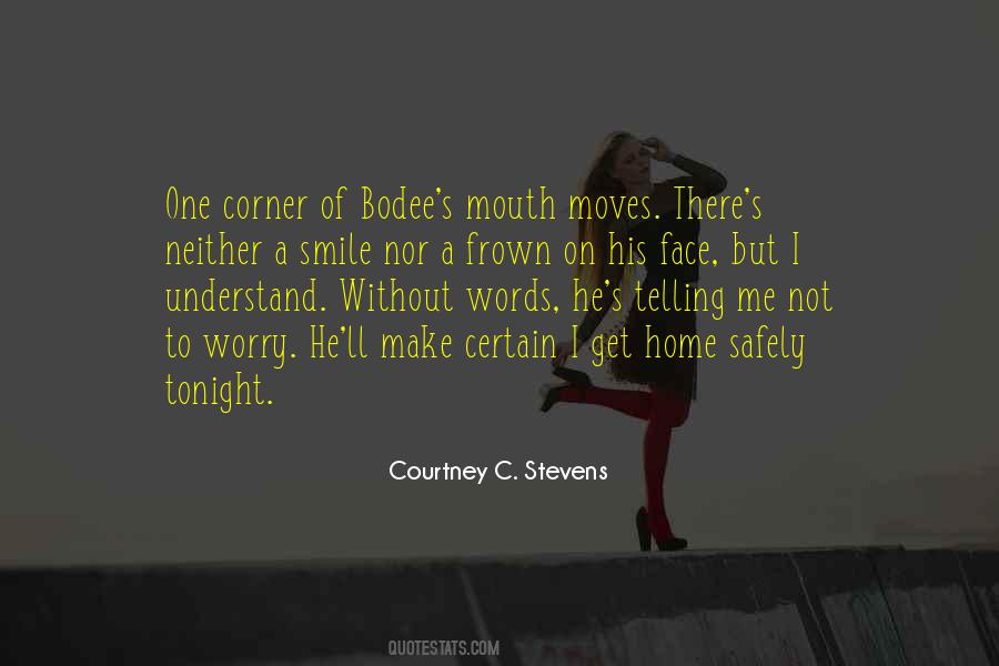 Quotes About Bodee #1400904