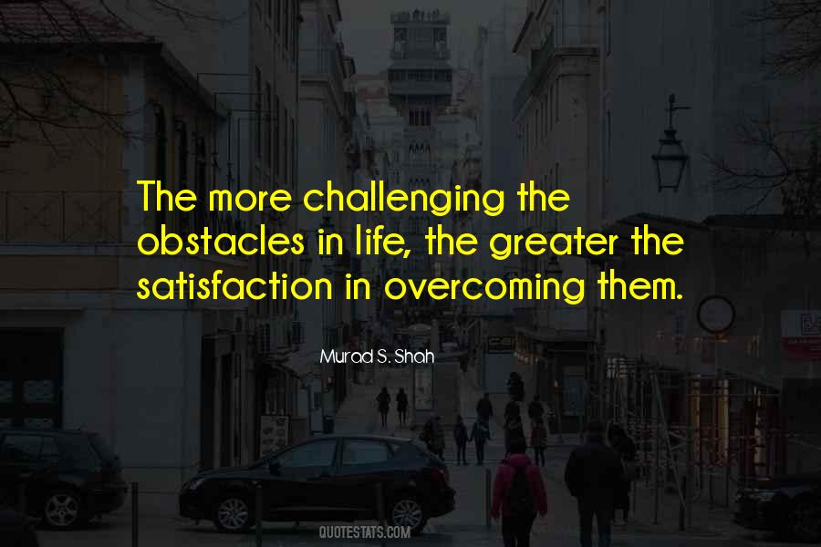 Overcoming Challenge Quotes #1512731