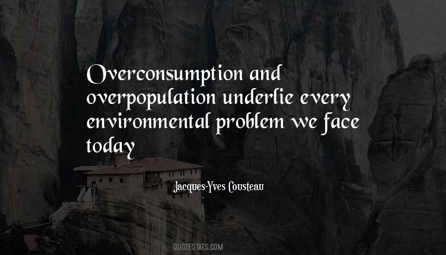 Overconsumption Quotes #474121 Overconsumption Quotes #474121