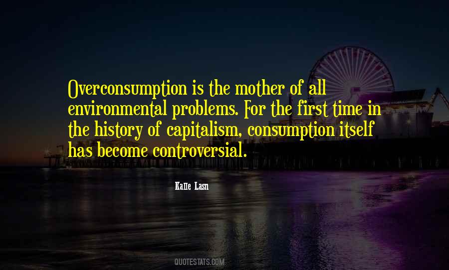 Overconsumption Quotes #86986 Overconsumption Quotes #86986