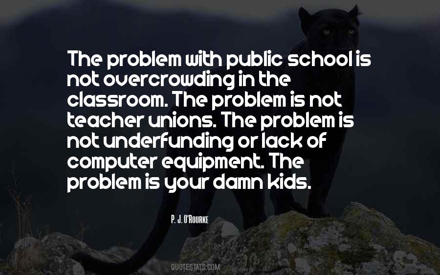 Overcrowding Quotes #1674212