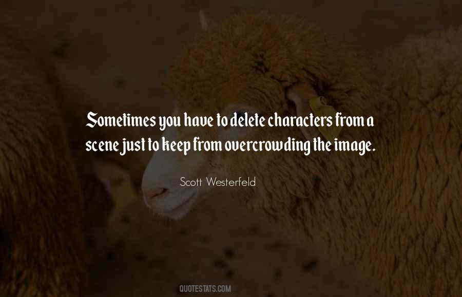 Overcrowding Quotes #1753474