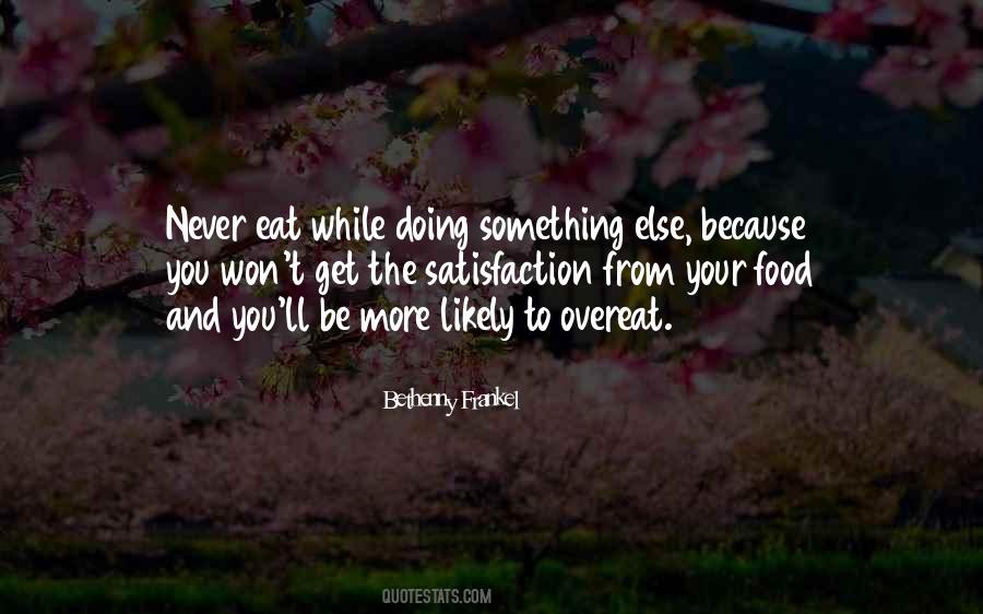 Overeat Quotes #1645591