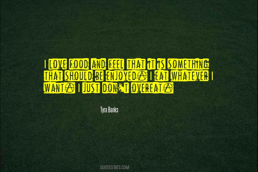 Overeat Quotes #298536