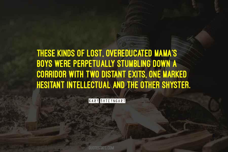 Overeducated Quotes #1566780