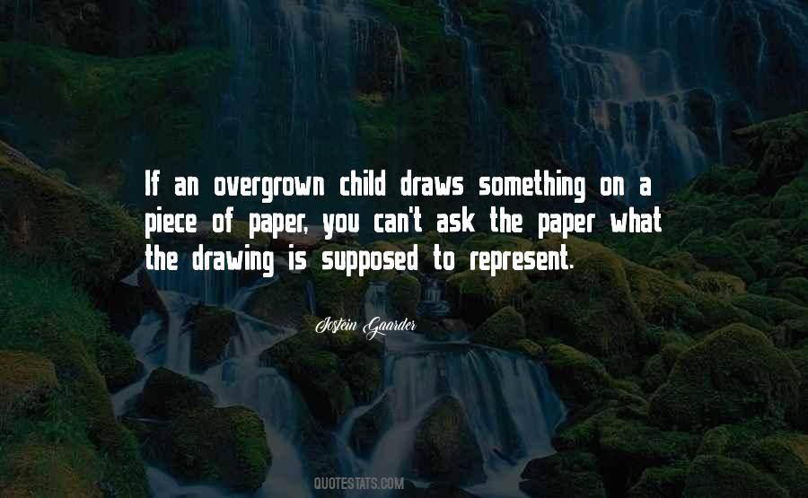 Overgrown Child Quotes #1641956