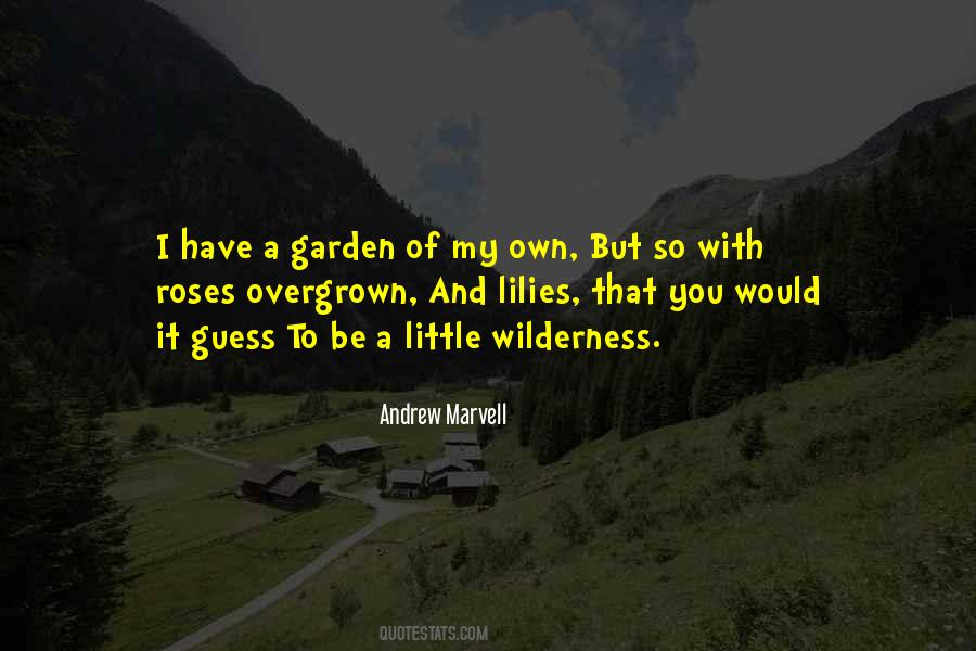 Overgrown Garden Quotes #1130912