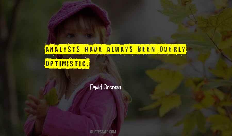 Overly Optimistic Quotes #1358527