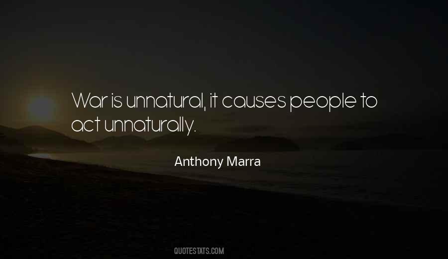 Quotes About Unnaturally #1394926