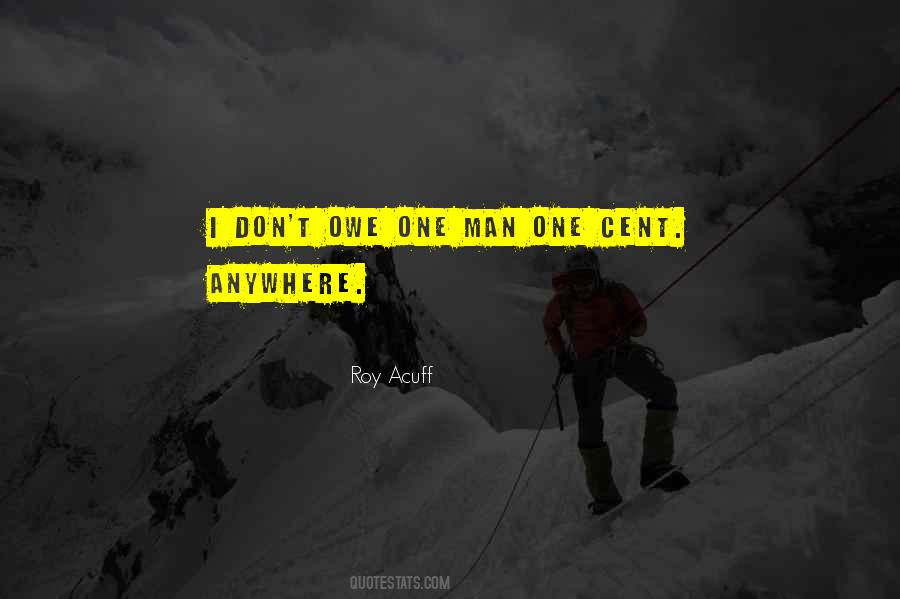 Owe No Man Quotes #1194807