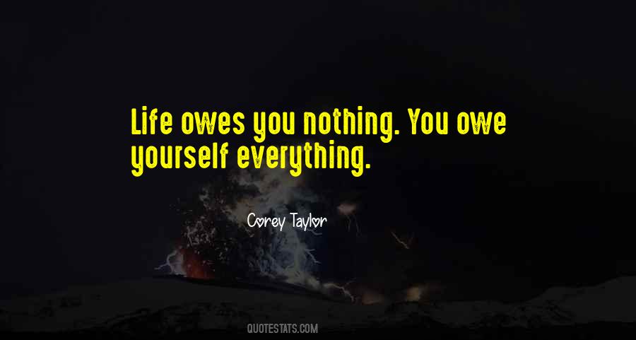 Owe Nothing Quotes #863516