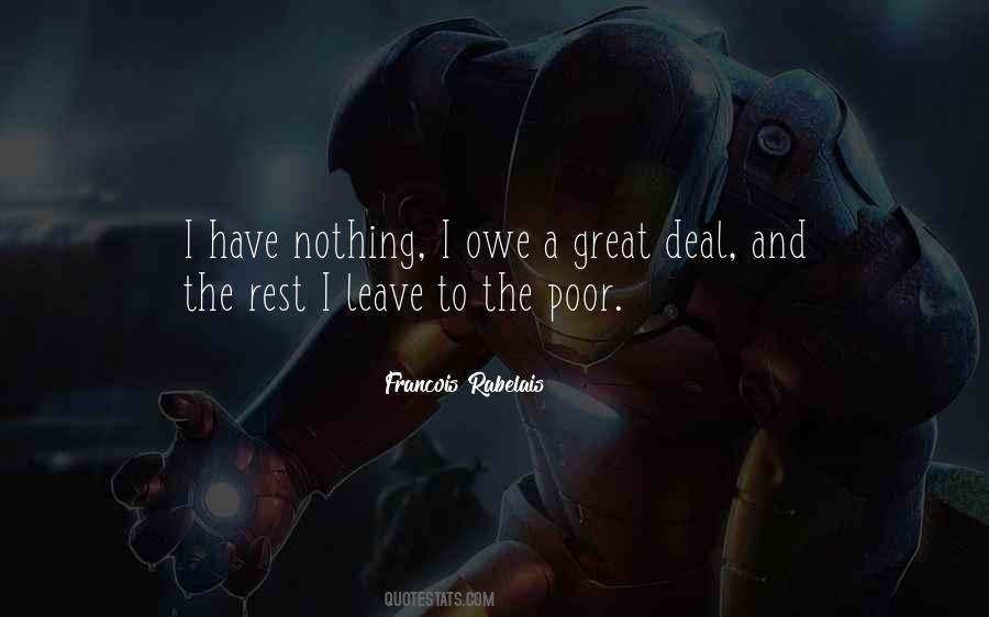 Owe Nothing Quotes #883005