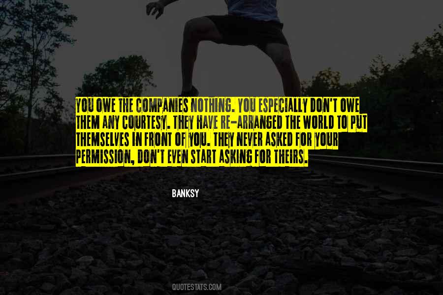 Owe You Nothing Quotes #1139049