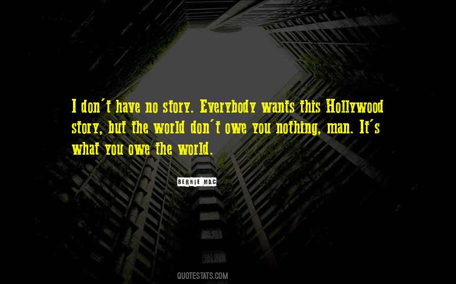 Owe You Nothing Quotes #1152143