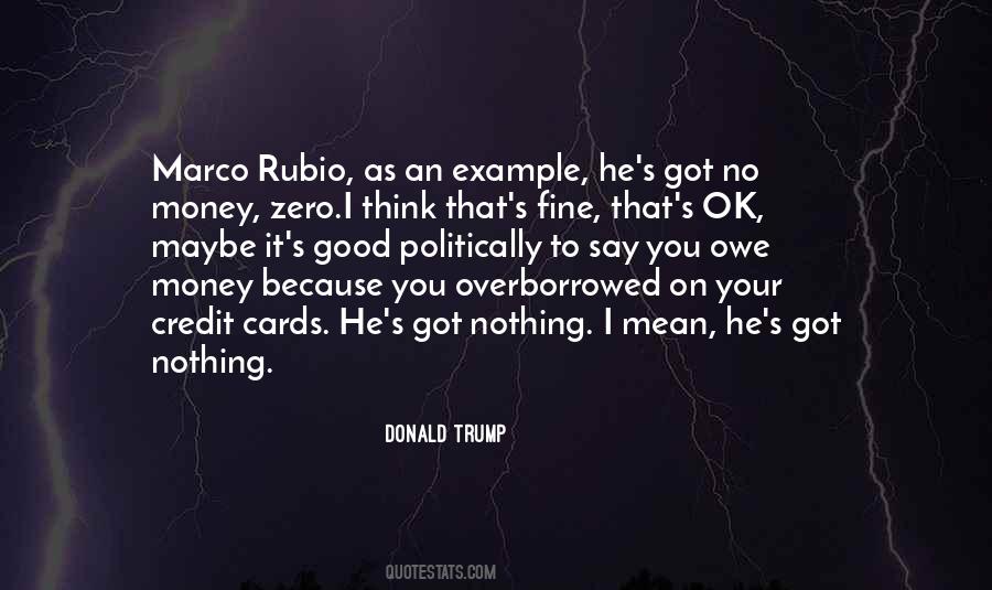 Owe You Nothing Quotes #1831764