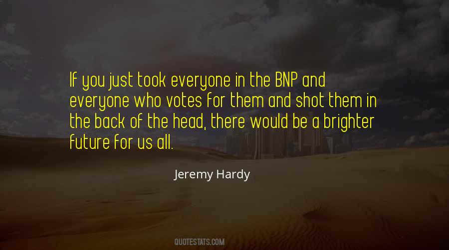 Quotes About Bnp #109943