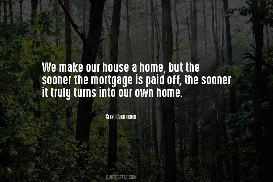 Own A Home Quotes #85706