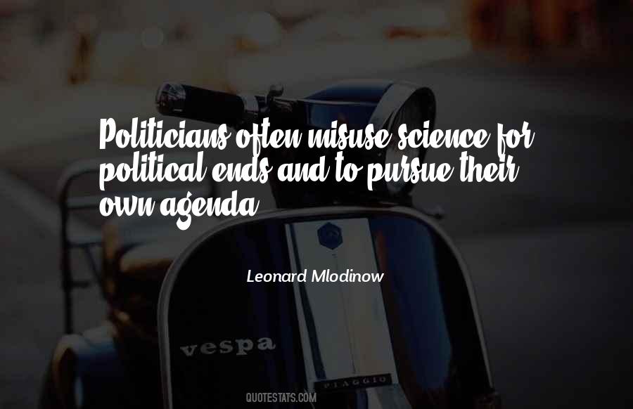 Own Agenda Quotes #12263