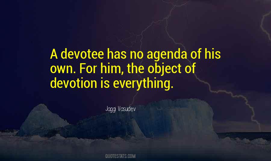 Own Agenda Quotes #1364906