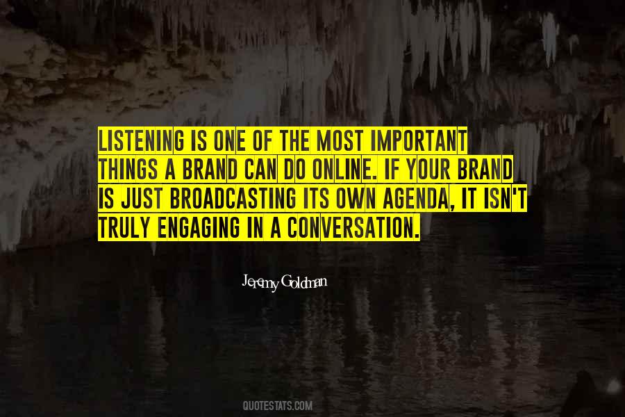 Own Agenda Quotes #1459322