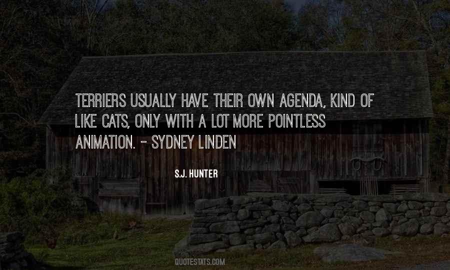 Own Agenda Quotes #1869993