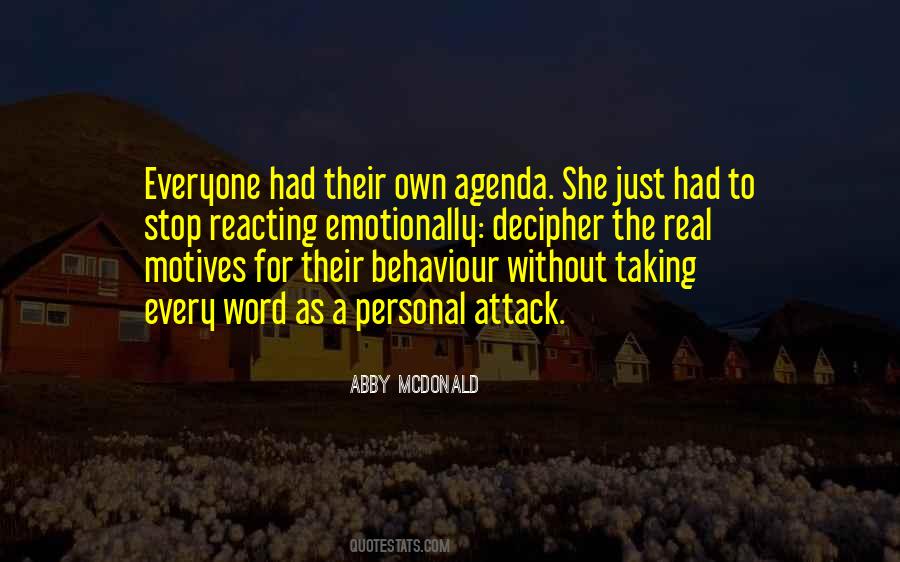 Own Agenda Quotes #240796