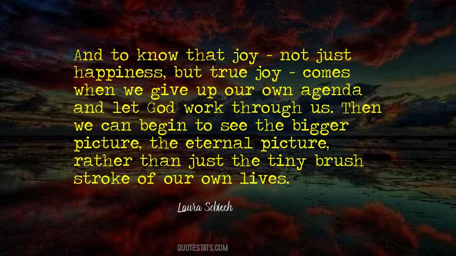 Own Agenda Quotes #361452
